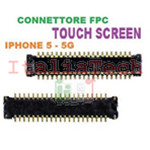 CONNETTORE FPC TOUCH connector su scheda madre per iPhone 5